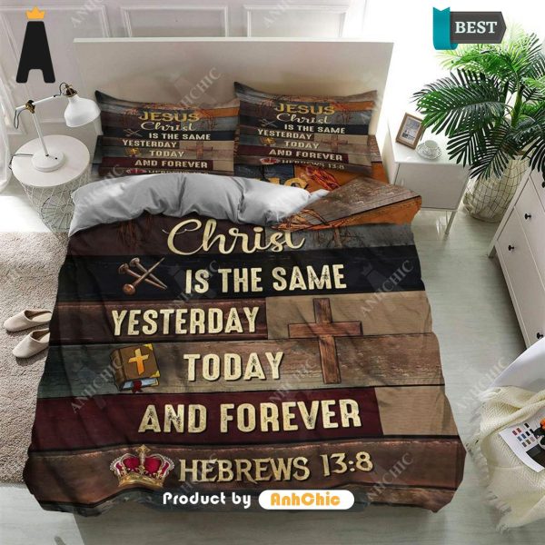 [AVAILABLE] Christ Is the Same Yesterday, Today, and Forever Christian Quilt  Fusion Fashion Bedding set