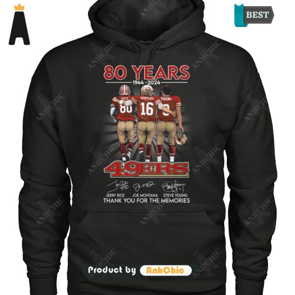 [BEST] 49ERS 80 Years 1944-2024 Thank You For The Memories Fusion Fashion T-Shirt