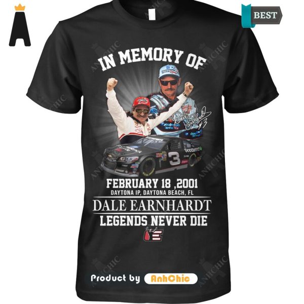 BEST DALE EARNHARDT In Memory Of February 18, 2001 Thank You For The Memories Fusion Fashion T-Shirt