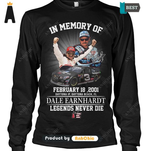 BEST DALE EARNHARDT In Memory Of February 18, 2001 Thank You For The Memories Fusion Fashion T-Shirt