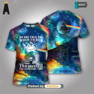 BEST-SELLING  Pink Floyd No One Told You When To Run You Missed The Starting Time Luxury Comfort 3D T-Shirt