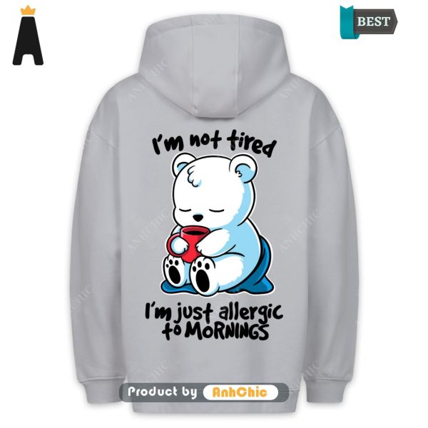 HOT FASHION Allergic To Mornings  Fusion Fashion Cute Classic Hoodie