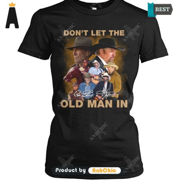 LIMITED Do Not Let The Old Man In LIMITED EDITION T-Shirt