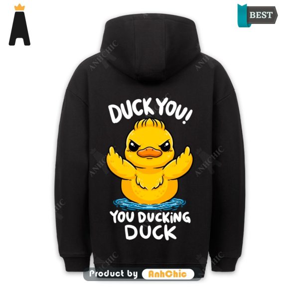 LIMITED Duck You!  Street Style Fusion Cute Classic Hoodie