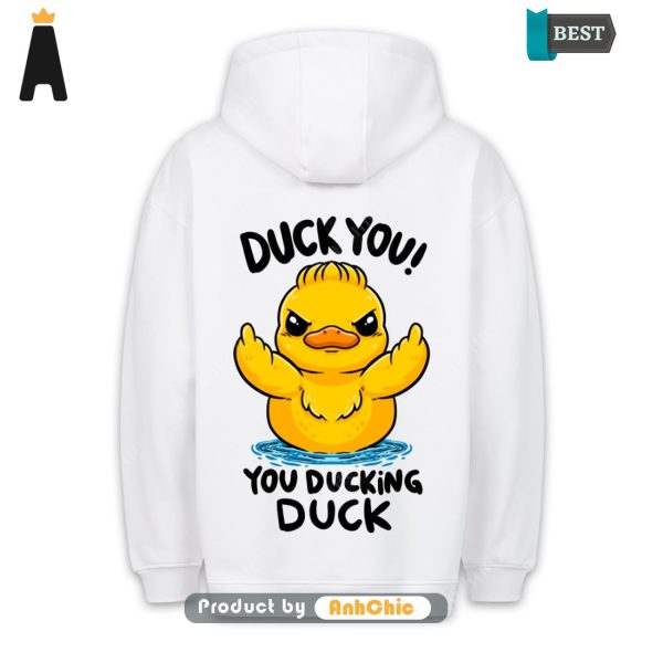 LIMITED Duck You!  Street Style Fusion Cute Classic Hoodie