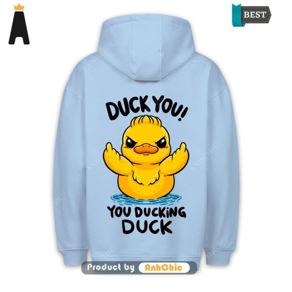 LIMITED Duck You!  Street Style Fusion Cute Classic Hoodie