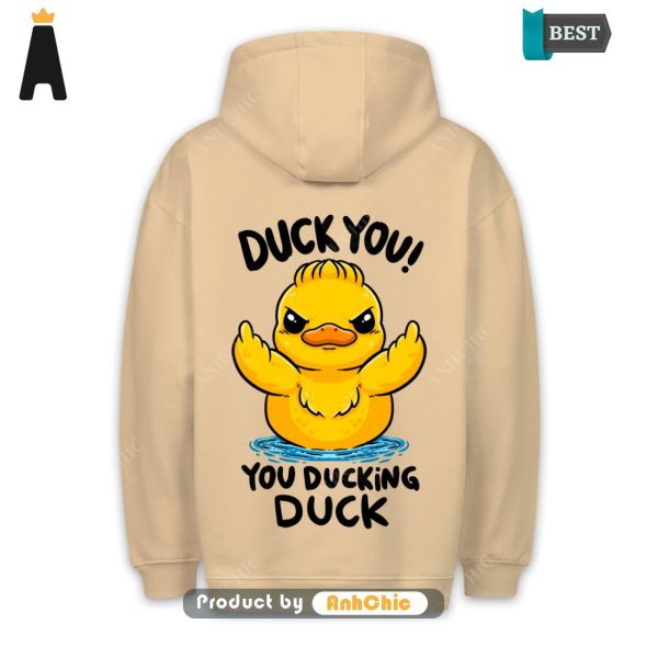 LIMITED Duck You!  Street Style Fusion Cute Classic Hoodie