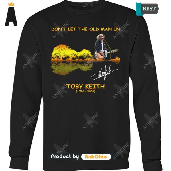 LIMITED Toby Keith Don’t Let The Old Man In 1961-2024 Street Style Elegance T-Shirt