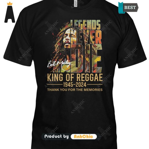 LUXURY Bob Marley Lengends Never Die King Of Reggae 1945-2024 Thank You For The Memories Street Style Elegance T-Shirt