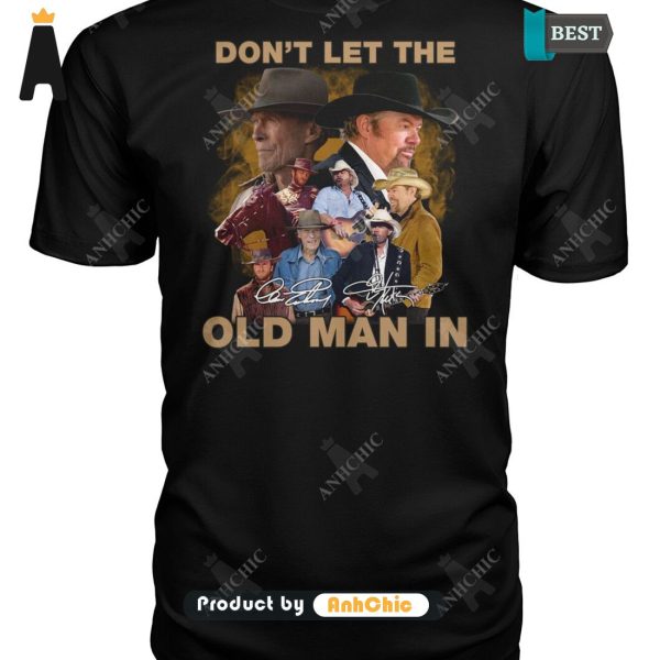 PREMIUM Don’t Let The Old Man In Toby Keith All over Printed T-Shirt