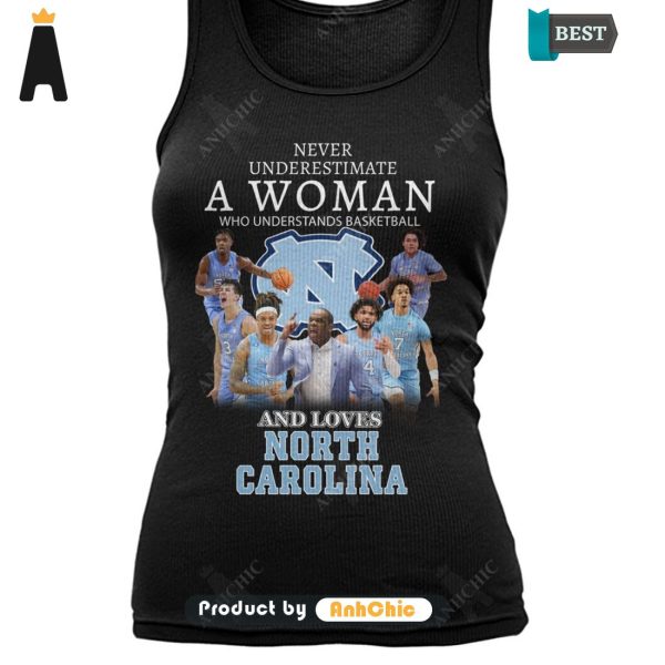 THE BEST Never Underestimate A Women Who Understand Basketball And Love North Carolina Trending Collection T-Shirt