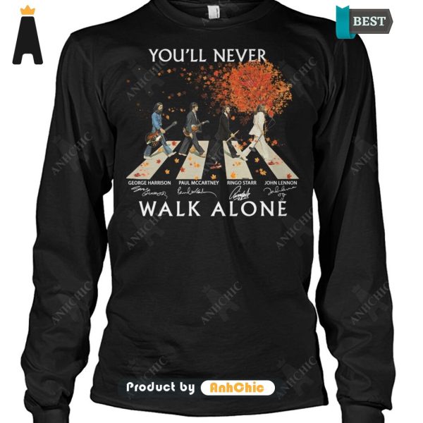 THE BEST You’ll Never Walking Alone  T-Shirt