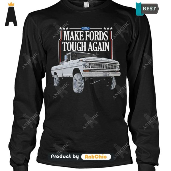 [TRENDY] Make Fords Tough Again   T-Shirt