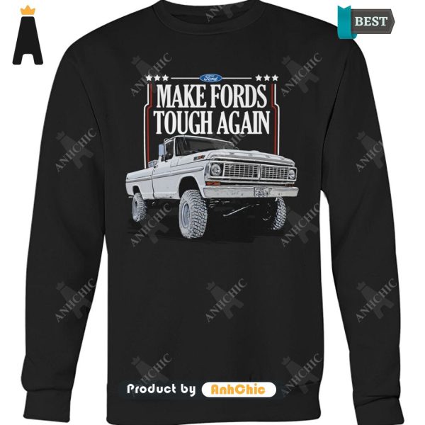 [TRENDY] Make Fords Tough Again   T-Shirt