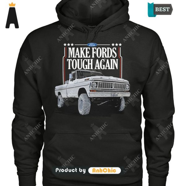 [TRENDY] Make Fords Tough Again   T-Shirt