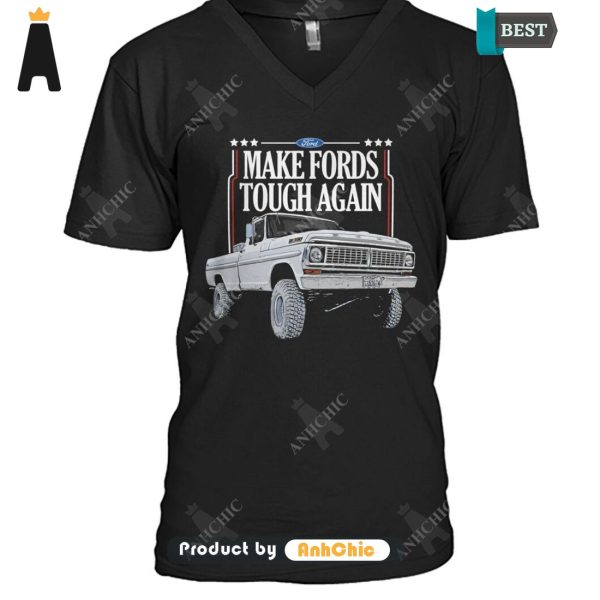 [TRENDY] Make Fords Tough Again   T-Shirt