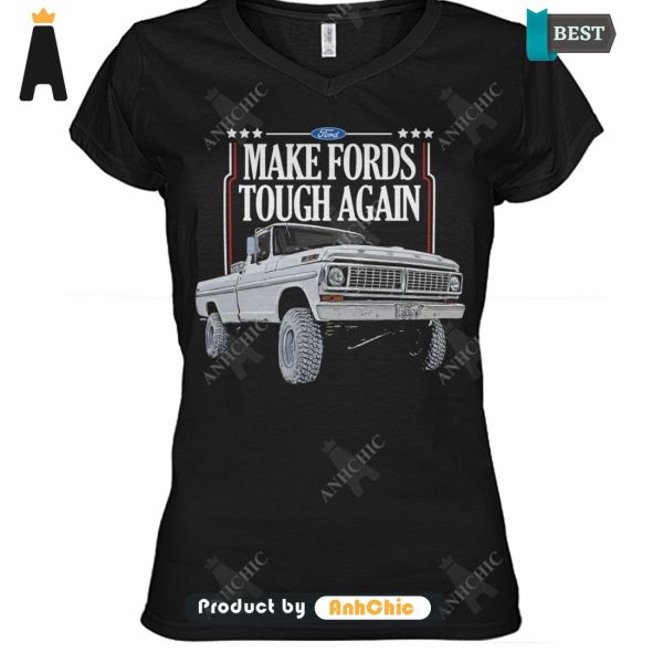 [TRENDY] Make Fords Tough Again   T-Shirt