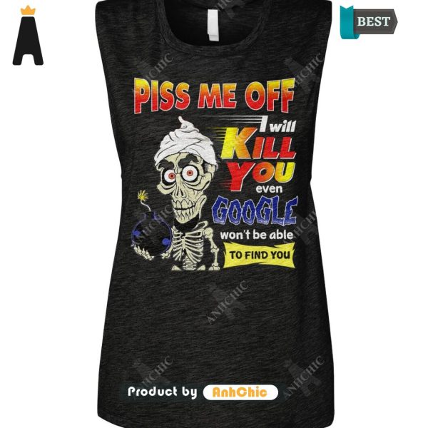 [TRENDY] Pick Me Off I Will Kill You Even Google Won’t Be Able To Find You  T-Shirt